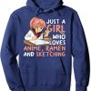 Anime Lover – Just A Girl Who Loves Anime Ramen And Sketching Kapuzenpullover